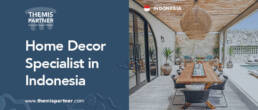 Home decor specialist Indonesia