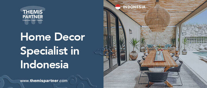 Home decor specialist Indonesia